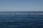 Monaco, des princes et des océans 1